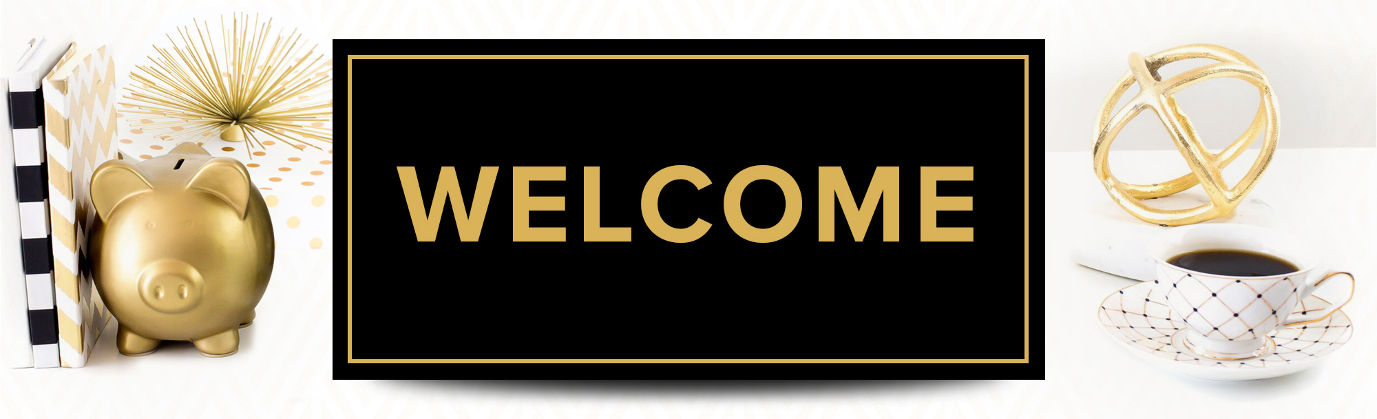 welcome
